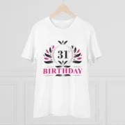 Men's PC Cotton 31st Birthday Printed T Shirt (Color: White, Thread Count: 180GSM) - Image 3